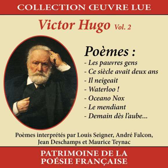 Seigner, Louis, Falcon, André, Deschamps, Jean, Teynac, Maurice, Collection oeuvre lue - Victor Hugo - Volume 2 :...