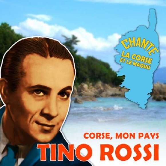 Rossi, Tino, Corse, mon pays, Variétés françaises, Corse, RDM-Edition, Musique