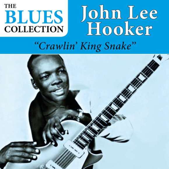 Hooker, John Lee, Crawlin' King Snake, Blues, RDM-Edition, Musique