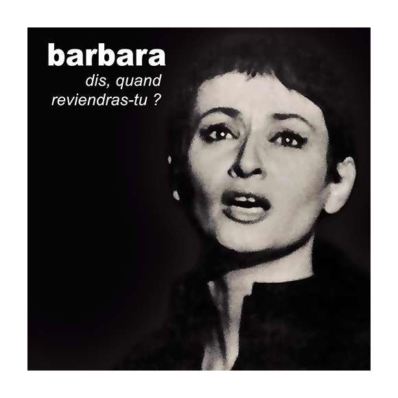 Barbara, Dis, quand reviendras-tu ?, Variétés françaises, RDM-Edition, Musique