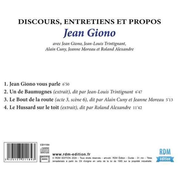 Giono, Jean, Trintignant, Jean-Louis, Cuny, Alain, Moreau, Jeanne, Alexandre, Roland, Discours, entretiens et propos :...