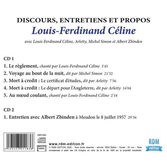 Céline, Louis-Ferdinand, Arletty, Simon, Michel, Zbinden, Albert, Discours, entretiens et propos : Louis Ferdinand...