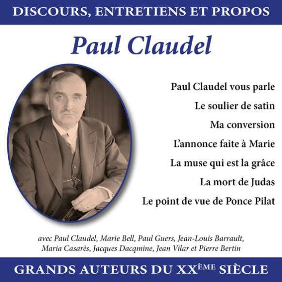Claudel, Paul, Bell, Marie, Guers, Paul, Barrault, Jean-Louis, Casarès, Maria, Dacqmine, Jacques, Vilar, Jean, Bertin,...