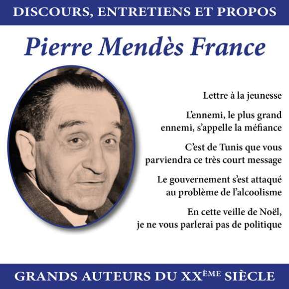Mendès France, Pierre, Discours, entretiens et propos : Pierre Mendès France, Société, Littérature, RDM-Edition, Musique