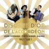 Verchuren, André, Horner, Yvette, Aimable, Disques d'or de l'accordéon - Volume 1 - André Verchuren, Yvette Horner et...