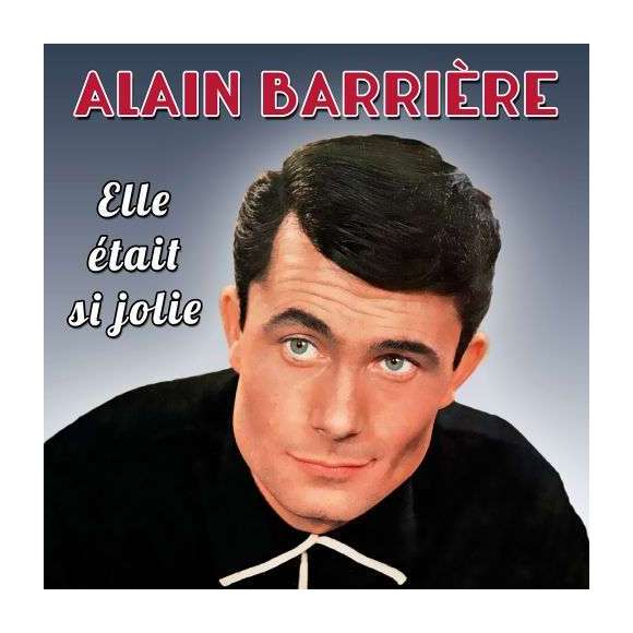 Barrière, Alain , Elle était si jolie, Variétés françaises, RDM-Edition, Musique