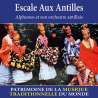 Alphonso, Escale aux Antilles - Patrimoine de la musique traditionnelle du monde, Musiques du monde, Zouk, Antilles &...