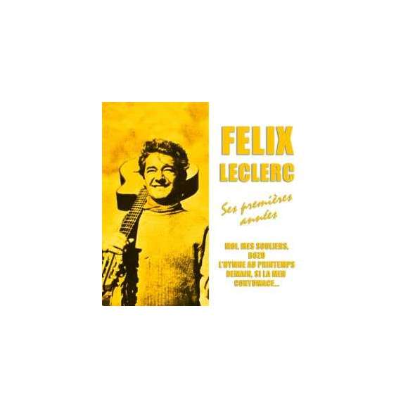 Leclerc, Félix, Miville-Deschenes, Monique , Félix Leclerc, ses premières années, Variétés françaises, RDM-Edition,...