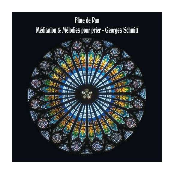 Schmitt, Georges, Flûte de Pan - Méditation et mélodies pour prier, Classique, Instrumental, RDM-Edition, Musique