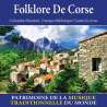 Mazzoni, Colomba, Istria, Jacques, Folklore de Corse : Patrimoine de la musique traditionnelle du monde, Musiques du...