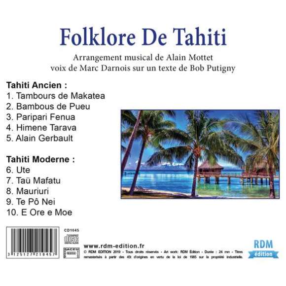 Mottet, Alain, Putigny, Bob, Folklore de Tahiti - Patrimoine de la musique traditionnelle du monde, Musiques du monde,...