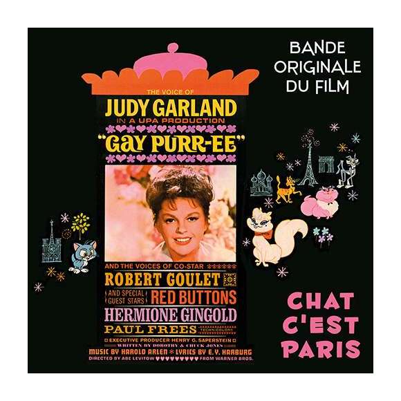 Garland, Judy, Goulet, Robert, Buttons, Red, Gingold, Hermione, Frees, Paul, Gay Purr-ee (Chat c'est Paris), BOF & OST,...