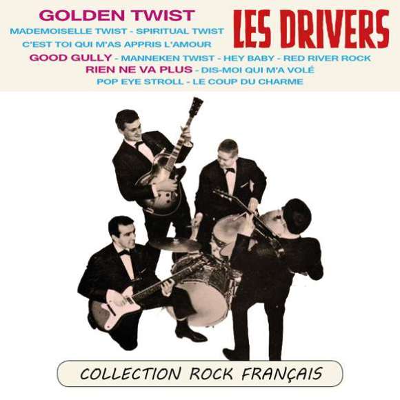 Les Drivers, Golden twist - Collection Rock Français, Rock français, RDM-Edition, Musique