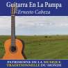 Cabeza, Ernesto, Guitarra En La Pampa - Patrimoine de la musique traditionnelle du monde, Musiques du monde, Amérique...