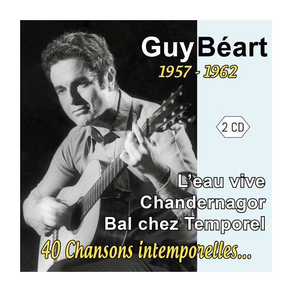 Béart, Guy, Guy Béart - 1957 - 1962 : 40 chansons intemporelles..., Variétés françaises, RDM-Edition, Musique