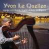 Le Quellec, Yvon, Harpe et chants traditionnels celtiques, Bretagne, RDM-Edition, Musique