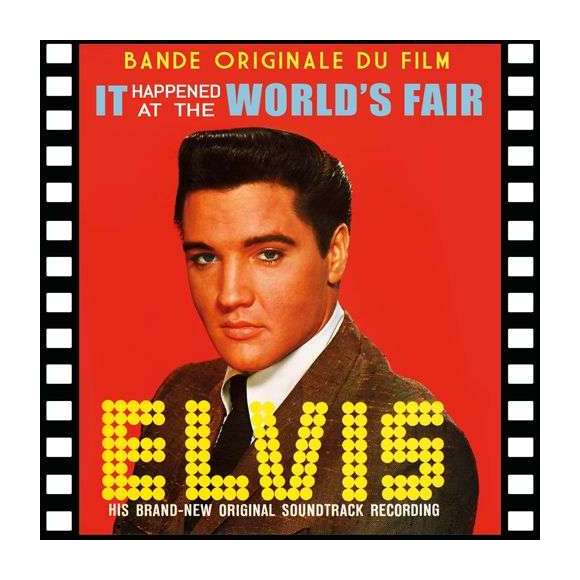 Presley, Elvis, It Happened at the World's Fair (Blondes, Brunes, Rousses), BOF & OST, Comédies musicales, Rock,...