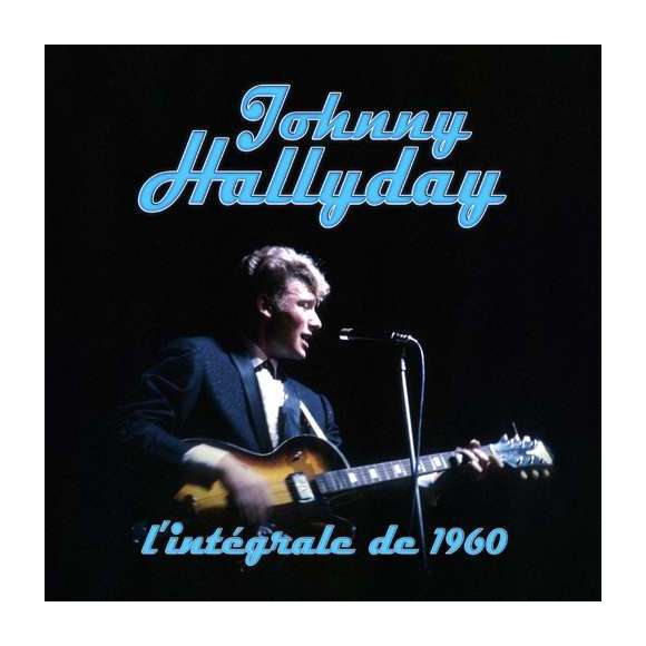 Hallyday, Johnny, Johnny Hallyday : l'intégrale de 1960, Rock français, RDM-Edition, Musique