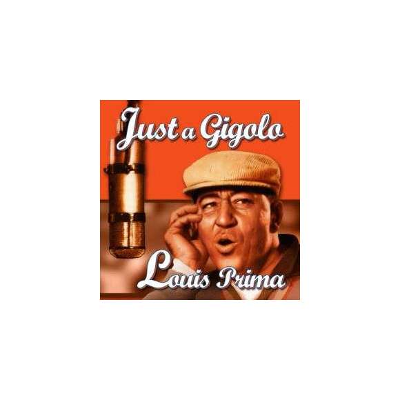 Prima, Louis, Smith,  Keely, Just a Gigolo, Variétés internationales, RDM-Edition, Musique