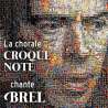 Croque Note, La chorale Croque Note chante Brel, Variétés françaises, RDM-Edition, Musique
