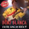Blanca, Burt, L'autre king du rock !!! 33 hits live !, Rock français, RDM-Edition, Musique