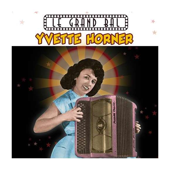 Horner, Yvette, Le Grand Bal, Musette, Accordéon, RDM-Edition, Musique
