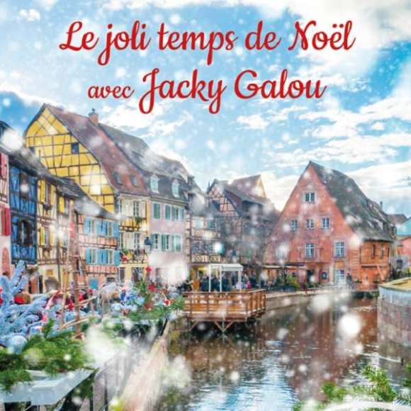 Galou, Jacky, Le joli temps de Noël avec Jacky Galou, Chansons & comptines, Enfance, RDM-Edition, Musique