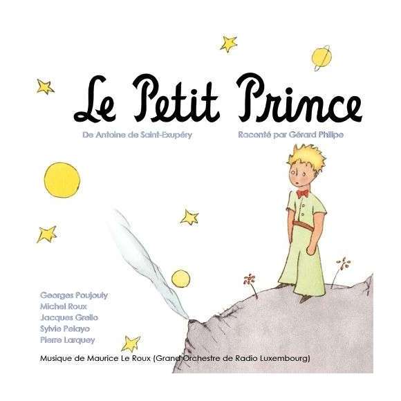 Philipe, Gérard, Poujouly, Georges, Roux, Michel, Grello, Jacques, Pelayo, Sylvie, Larquey, Pierre, Le petit prince,...