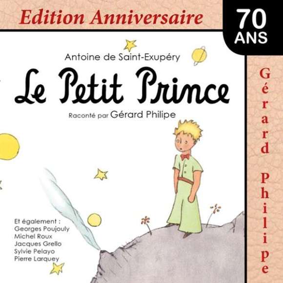 Philipe, Gérard, Poujouly, Georges, Roux, Michel, Grello, Jacques, Pelayo, Sylvie, Larquey, Pierre, Le Petit Prince :...