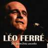 Ferré, Léo , Léo Ferré, ses premières années, Variétés françaises, RDM-Edition, Musique