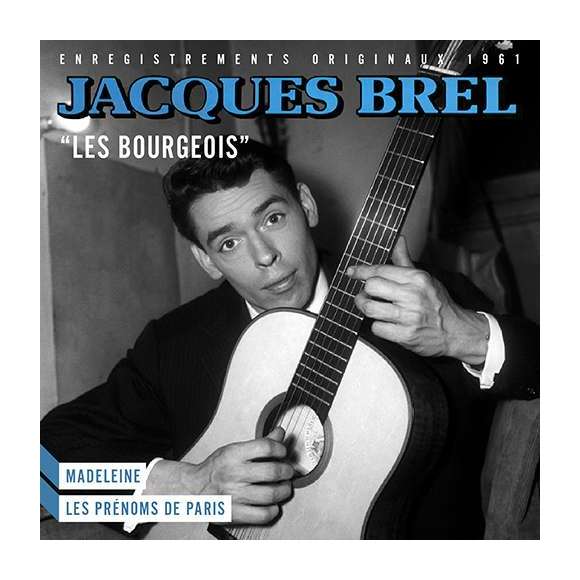 Brel, Jacques, Les Bourgeois, Variétés françaises, RDM-Edition, Musique
