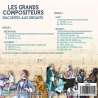 Dacqmine, Jacques, Laydu, Claude, Bruyr, José, Duhamel, Georges, Duhamel, Antoine, Les grands compositeurs racontés aux...