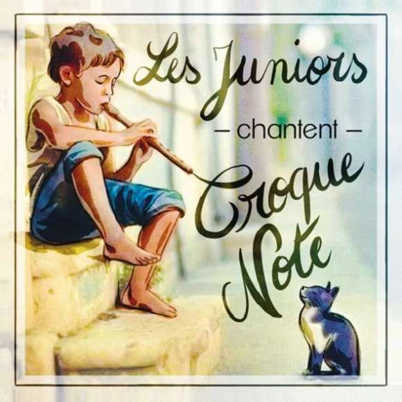 Les Juniors, Les Juniors chantent Croque Note, Variétés françaises, Chansons & comptines, Enfance, RDM-Edition, Musique