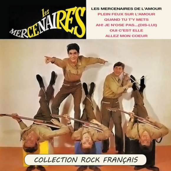Les Mercenaires, Les mercenaires de l'amour - Collection Rock Français, Rock français, RDM-Edition, Musique