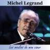 Legrand, Michel, Legrand, Benjamin, Maurane, Jeanmaire, Zizi, Aimée, Anouk, Karina, Anna, Marchand, Corinne, Les moulins...