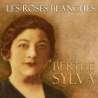 Sylva, Berthe, Les Roses blanches, Variétés françaises, RDM-Edition, Musique