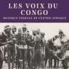 Les voix du Congo , Les voix du Congo - Musique tribale de Centre Afrique, Musiques du monde, Afrique, RDM-Edition, Musique