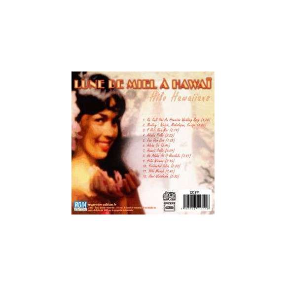 Hilo Hawaiians, Lune de miel à Hawaï, Musiques du monde, Zouk, Antilles & Océan Indien, RDM-Edition, Musique