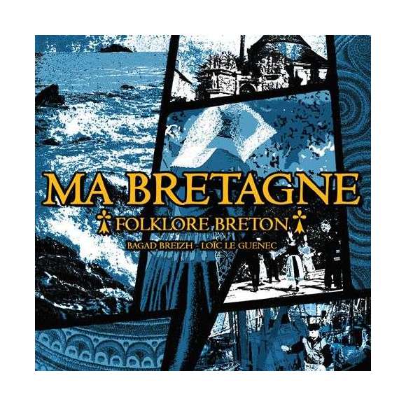Le Guenec, Loïc , Ma Bretagne - folklore breton, Musique celte, Bretagne, RDM-Edition, Musique