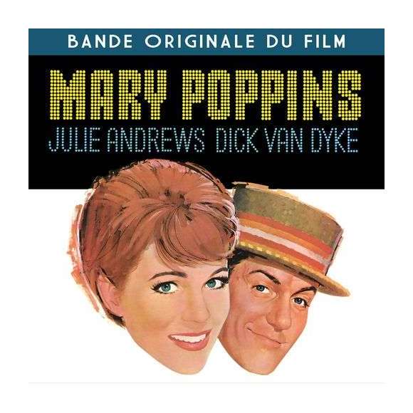 Andrews, Julie, Van Dyke, Dick, Mary Poppins - Bande Originale du Film (Version Anglaise & Française), BOF & OST,...
