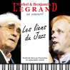 Legrand, Michel, Legrand, Benjamin, Chayeb, Fifi, Ceccarelli, André, Meschinet, Hervé, Egéa, Claude, Michel & Benjamin...
