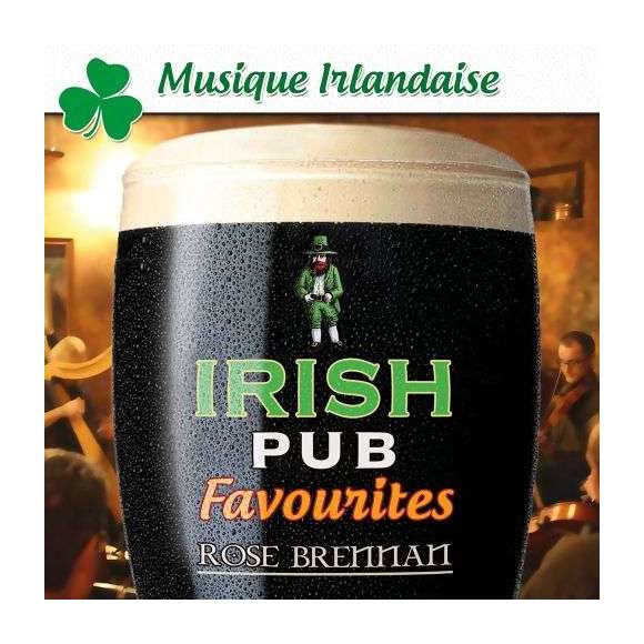 Brennan, Rose, Musique irlandaise - Irish Pub Favourites, Musiques du monde, Musique celte, RDM-Edition, Musique