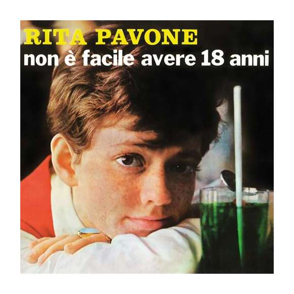 Pavone, Rita, Non E' Facile Avere 18 Anni, Variétés internationales, RDM-Edition, Musique