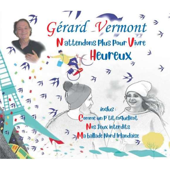 Vermont, Gérard, N'attendons plus pour Vivre Heureux, Variétés françaises, RDM-Edition, Musique