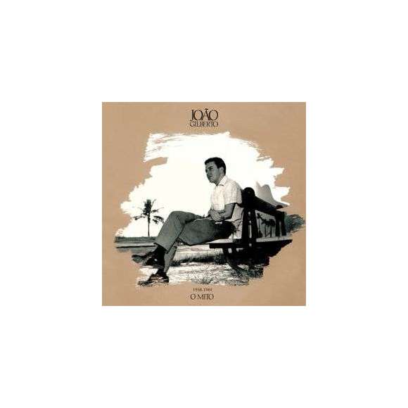 Gilberto, João , O Mito, 1958-1961, Musiques du monde, Amérique latine, Caraïbes, RDM-Edition, Musique