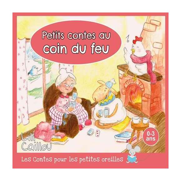 Caillou, Lili, Petits contes au coin du feu, Contes musicaux, Enfance, RDM-Edition, Musique