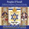 , Peuples d'Israël : folklores israéliens, druzes et kurdes - Patrimoine de la musique traditionnelle du monde, Musiques...
