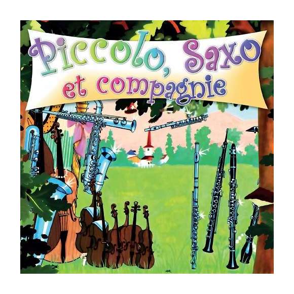 Broussolle, Jean, Piccolo, Saxo et compagnie, Chansons & comptines, Contes musicaux, Enfance, RDM-Edition, Musique