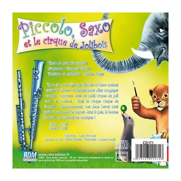 Broussolle, Jean, Piccolo, Saxo et le cirque de Jolibois, Contes musicaux, Eveil musical, Enfance, RDM-Edition, Musique