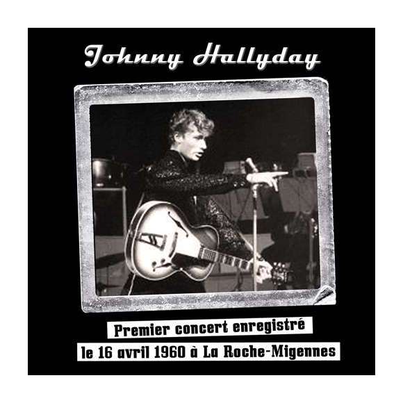 Hallyday, Johnny, Premier concert enregistré le 16 avril 1960 à La Roche-Migennes, Rock français, RDM-Edition, Musique